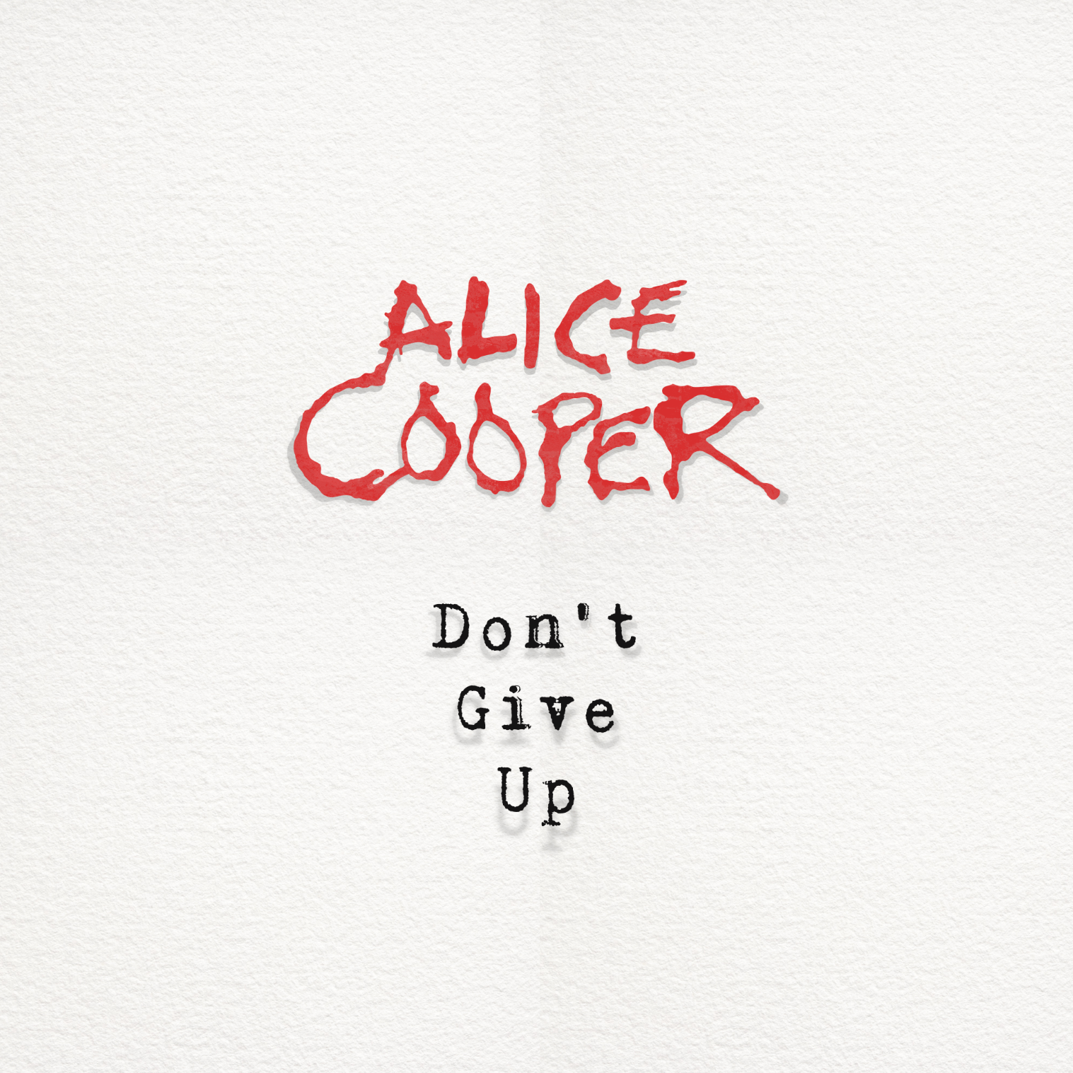 Донт гив ап. Alice Cooper_don't give up [2020]. Обложка сингла. Alice Cooper Paranormal picture Disk.