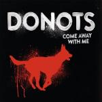 Donots DONOTS: Neues Video und Tour-U...