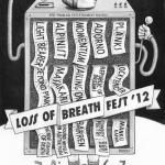 Loss Of Breath Fest LOSS OF BREATH FEST 2012: Runn...