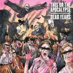 Neues THIS OR THE APOCALYPSE-V...