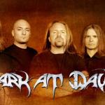 DARK AT DAWN sind wieder aktiv...