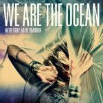 We Are The Ocean Clip und Tour von WE ARE THE O...