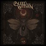 BLEED FROM WITHIN posten Titel...