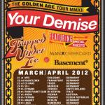 Your Demise Your Demise, Trapped Under Ice, Man Overboard, Basement – Hamburg, Logo - 1