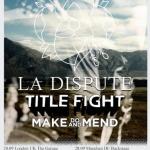 La Dispute, Title Fight, Make Do And Mend &#8211; Hamburg, Knust - 1