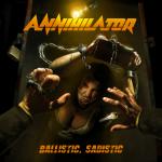 Annihilator - Sadistic, Ballistic