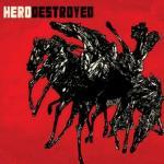 Hero Destroyed (EP) - Cover