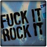Fuck It Rock It - Cover