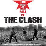 The Rise And Fall Of The Clash - Cover