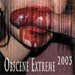 Obscene Extreme 2003 - Cover