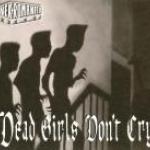 Cover - Dead Girls Don´t Cry