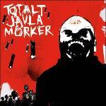 Cover - Totalt Jävla Mörker