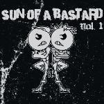Sun Of A Bastard Vol. 1 - Cover