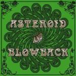 Cover - Asteroid and Blowback