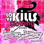 Love Kills Clothing Presents  - Cover