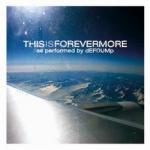 This Is Forevermore - Cover