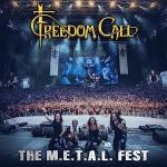 Freedom Call - The M.E.T.A.L. Fest