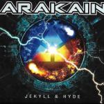 Arakain - Jekyll & Hyde