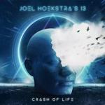 Cover - Joel Hoekstra’s 13 - Crash of Life