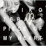 Keiko Terada - Piece Of My Heart