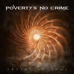 Poverty's No Crime - Spiral Of Fear