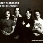 George Thorogood And The Destroyers