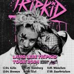 Tourflyer mit Konzertdaten von TRiPKiD